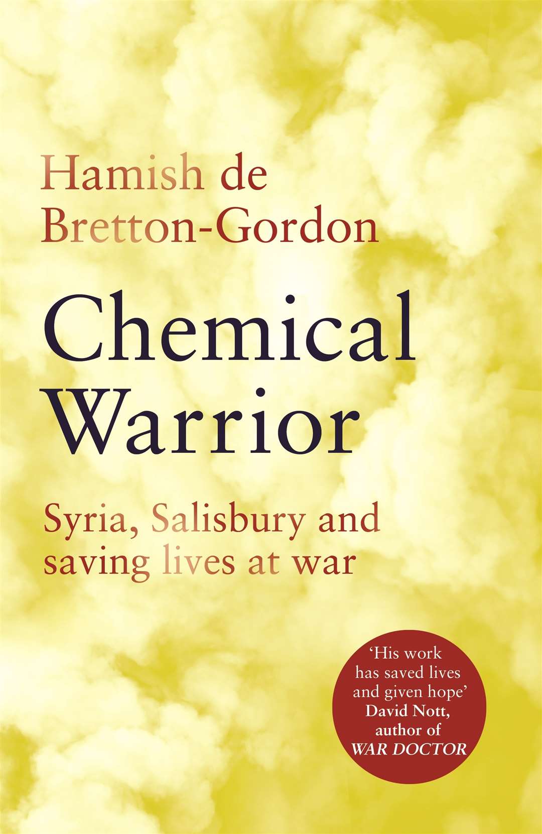 Hamish de Bretton-Gordon has written about the Salisbury poisonings in his latest book (Headline/PA)