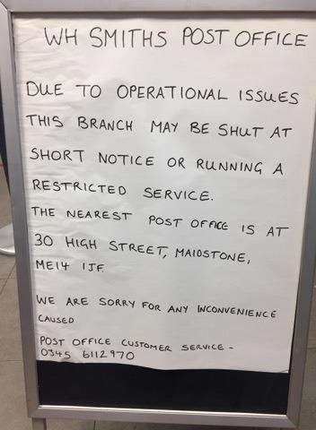 The notice board displayed in Maidstone Post Office last Tuesday