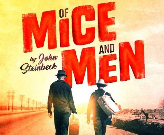 Of Mice and Men by John Steinbeck