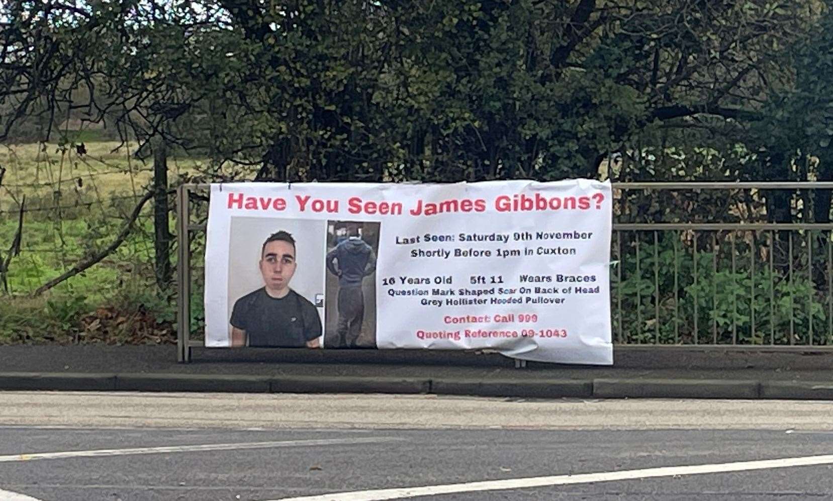 A large banner was put up on the A228 to appeal to anyone who has seen James