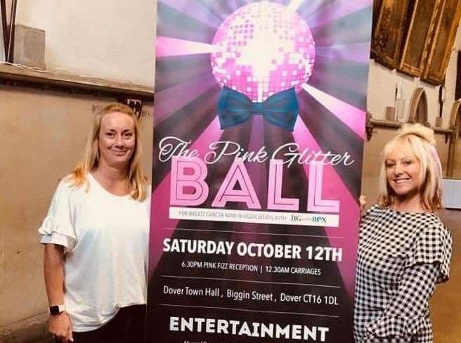Jo Allen and Kerry Banks will hold their first Pink Glitter Ball at Dover Town Hall