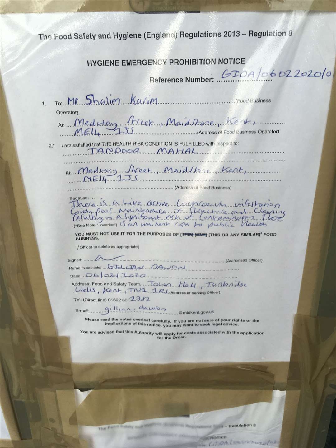 Tandoor Mahal in Medway Street, Maidstone was served with a hygiene emergency prohibition notice last week