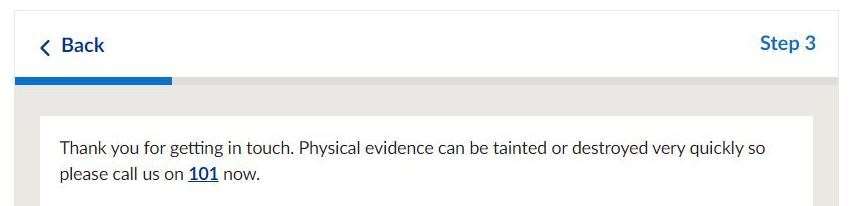 When attempting to report a crime online, you are often referred back to dialling 101