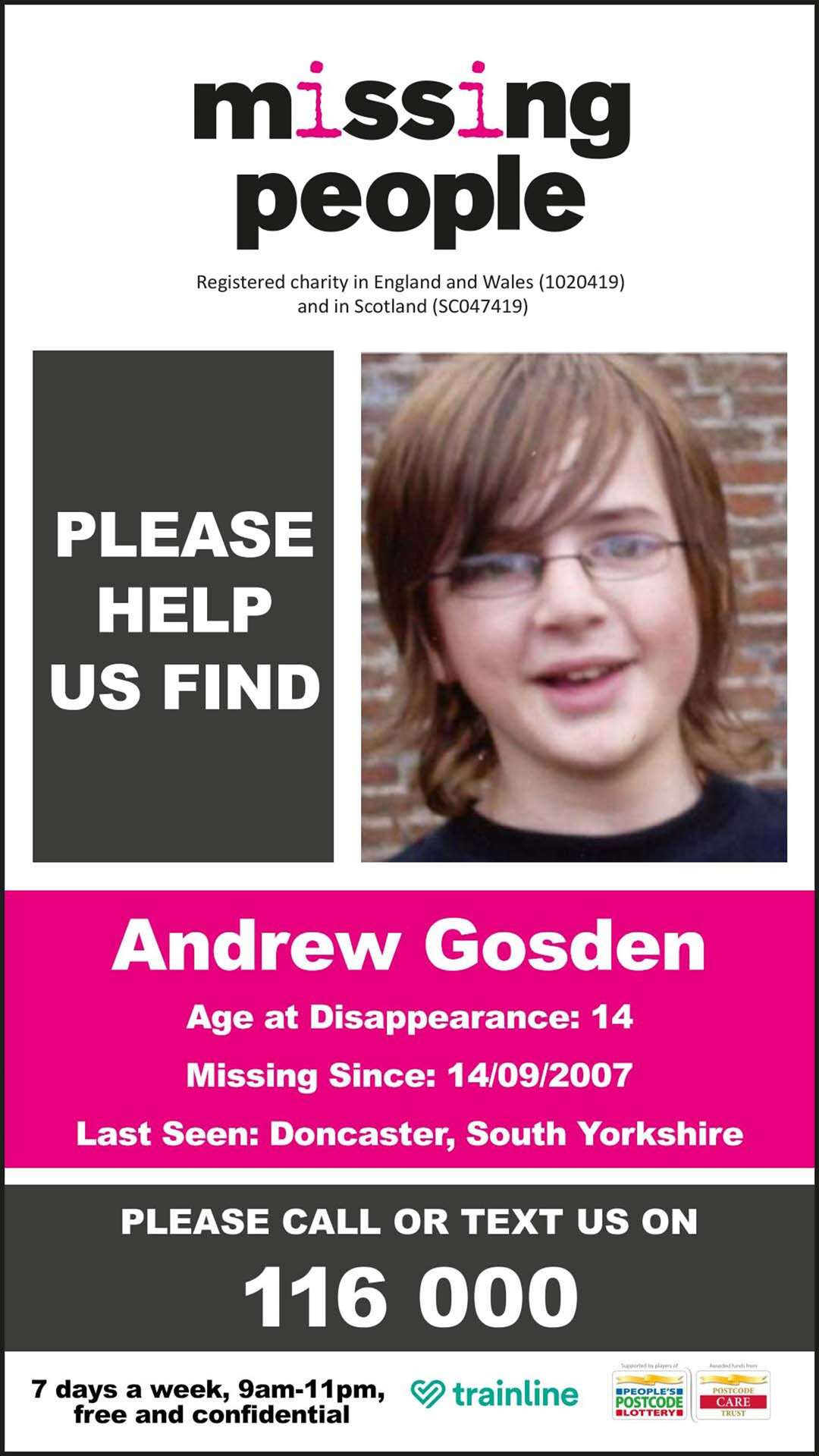 An appeal for Andrew Gosden, from Doncaster, South Yorkshire, who was 14 when he disappeared in 2007 (Missing People/Trainline/PA Wire)