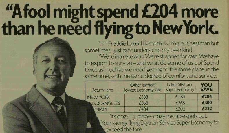 Freddie Laker was the very public face of his airline company as this advert from 1981 shows